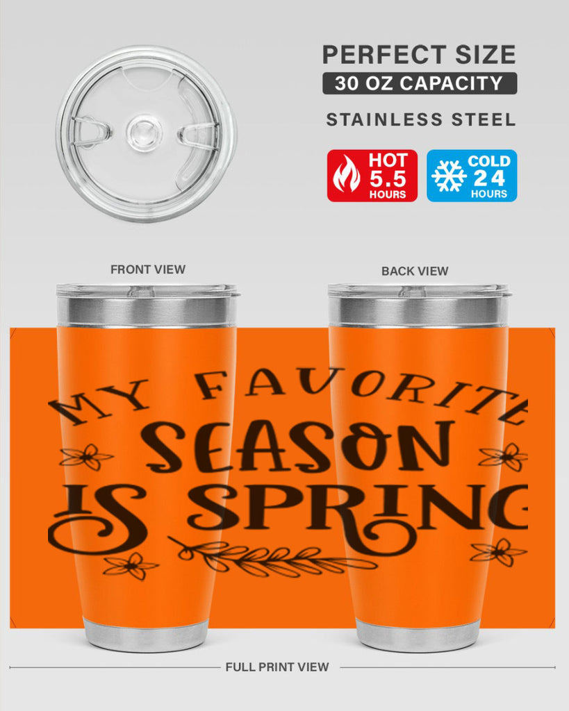 My favorite season is spring 350#- spring- Tumbler