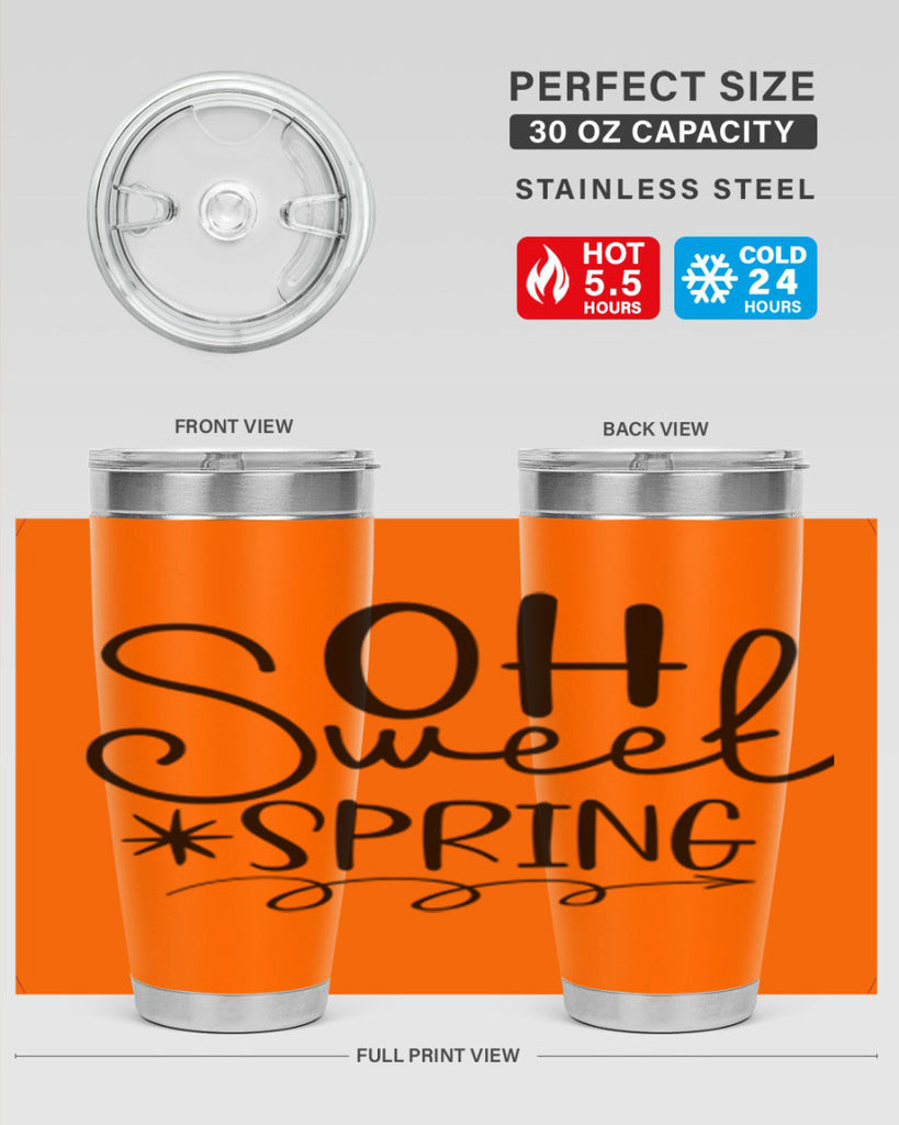 Oh Sweet Spring 372#- spring- Tumbler