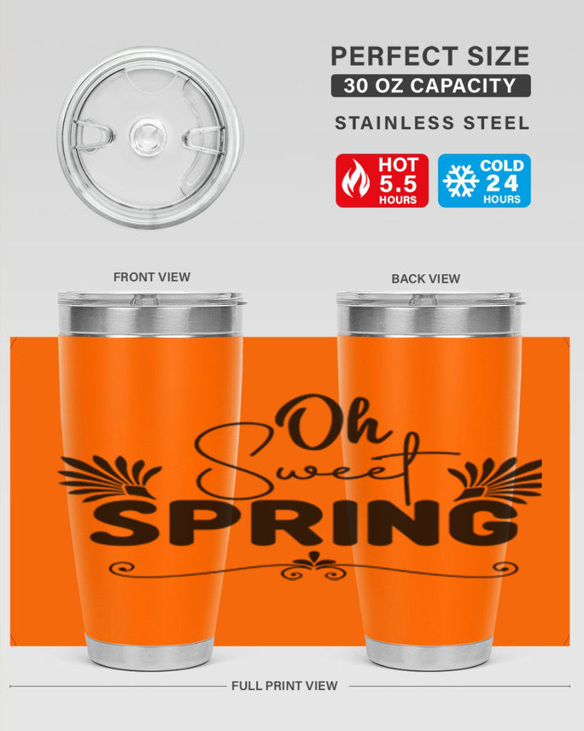Oh Sweet Spring 376#- spring- Tumbler