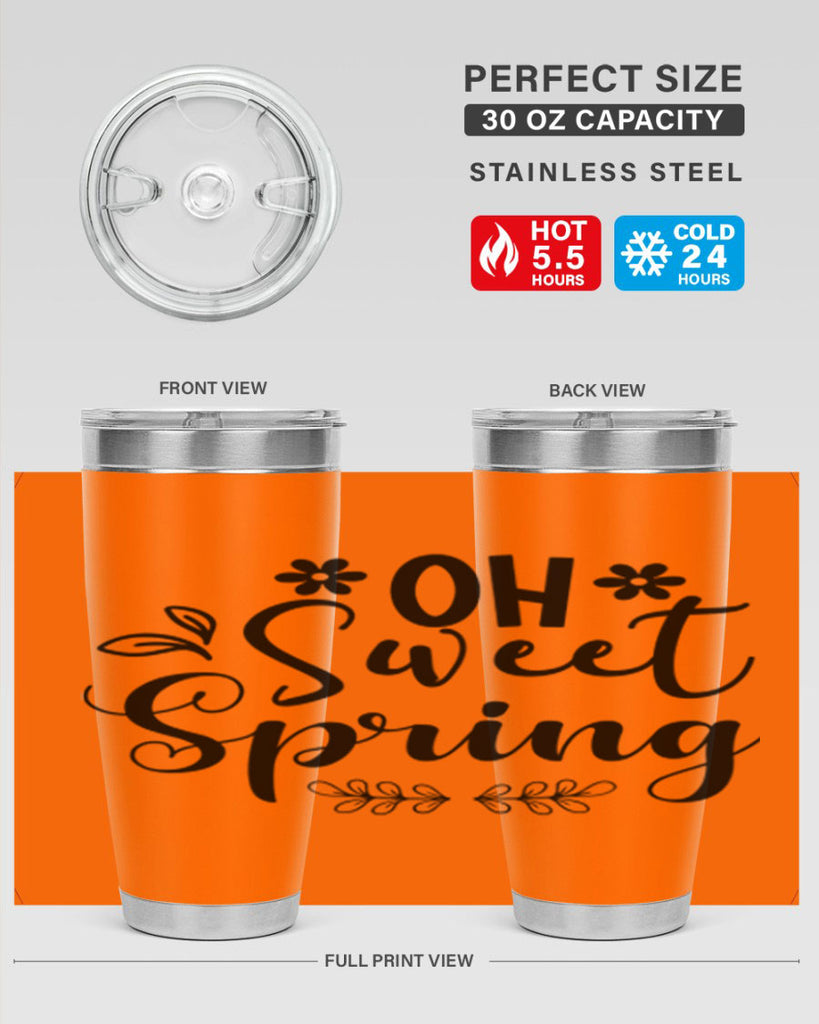 Oh Sweet Spring 377#- spring- Tumbler