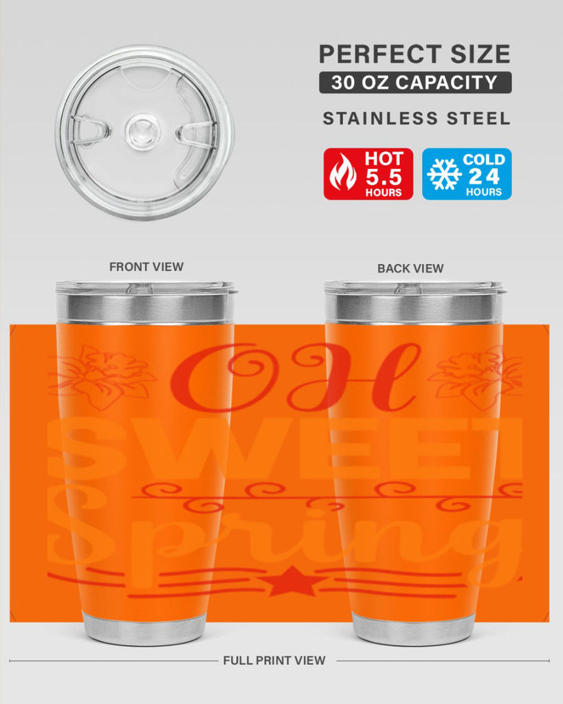 Oh sweet spring 374#- spring- Tumbler