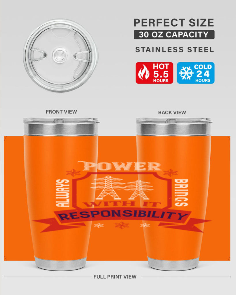 Power always brings with it responsibility Style 21#- electrician- tumbler