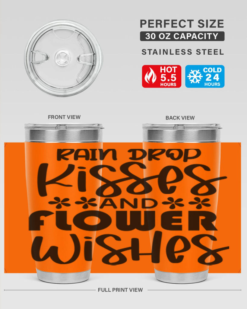 Rain drop kisses and flower 398#- spring- Tumbler