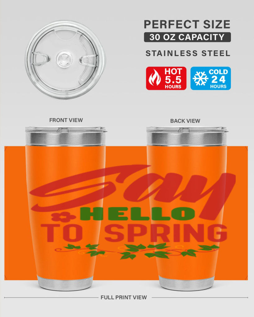 Say Hello to Spring 403#- spring- Tumbler