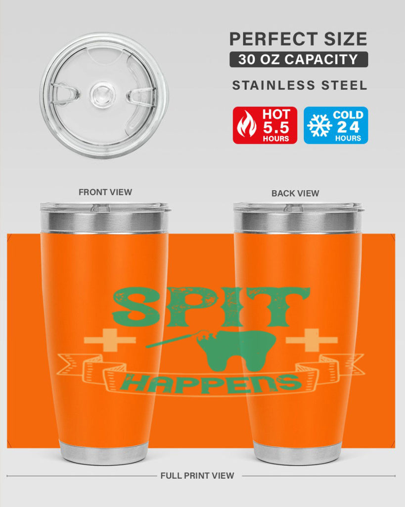 Spit happens Style 19#- dentist- tumbler