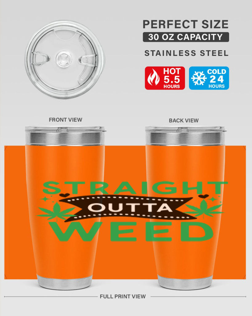 Straight Outta Weed 266#- marijuana- Tumbler