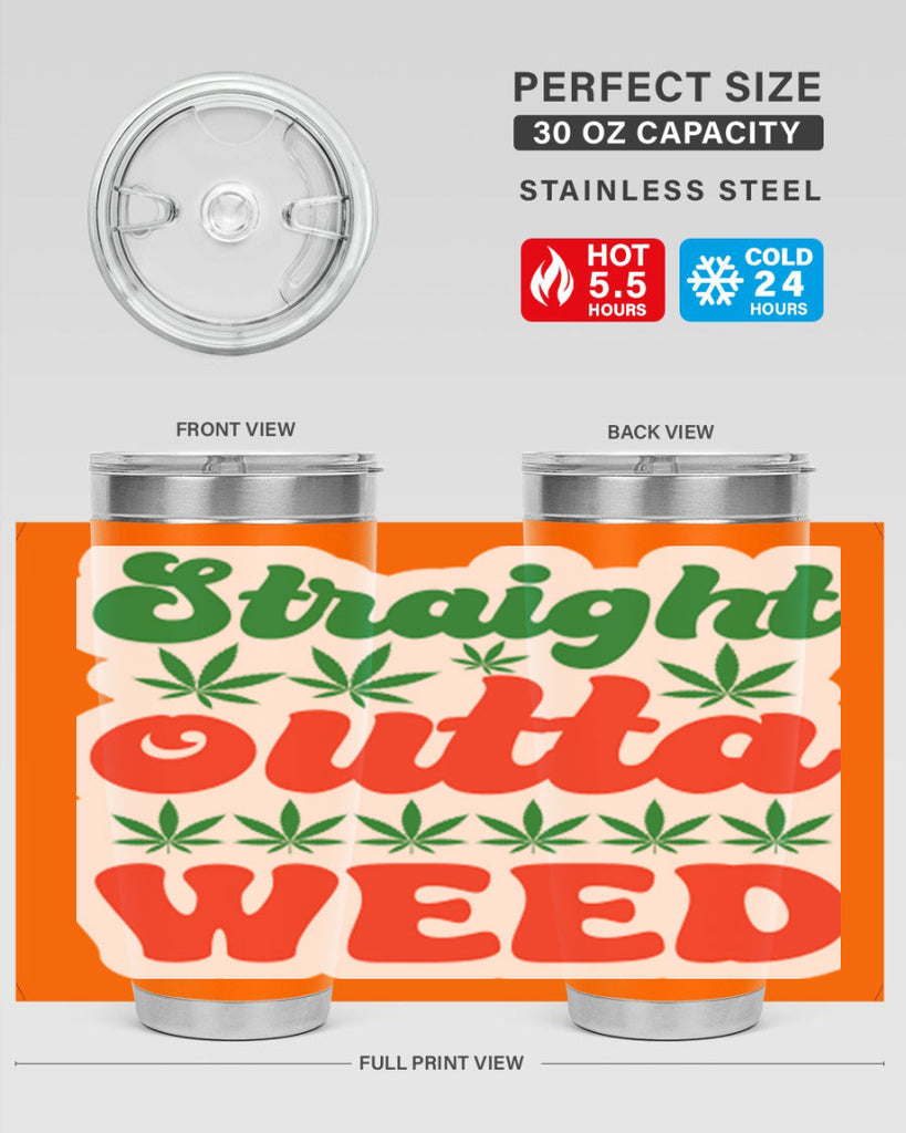 Straight Outta Weed 267#- marijuana- Tumbler