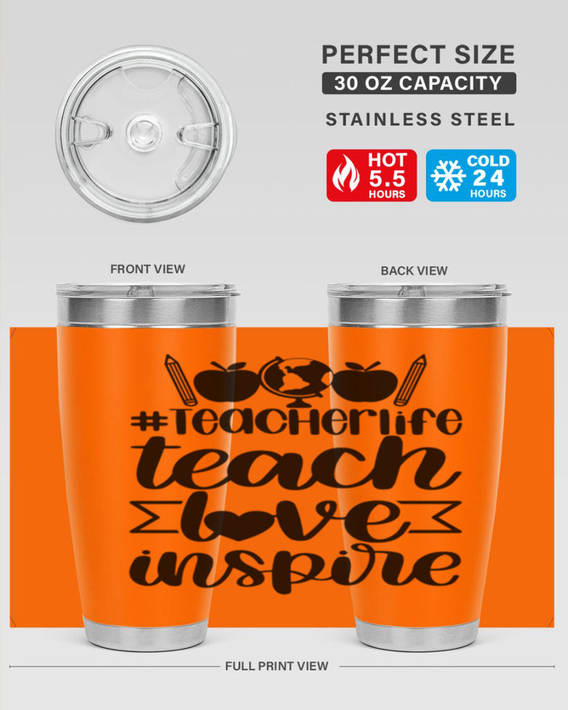 Teacher Life Teach Love Inspire Style 51#- teacher- tumbler