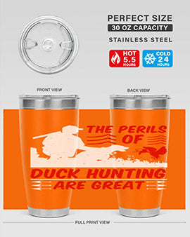 The perils of duck hunting are great Style 14#- duck- Tumbler