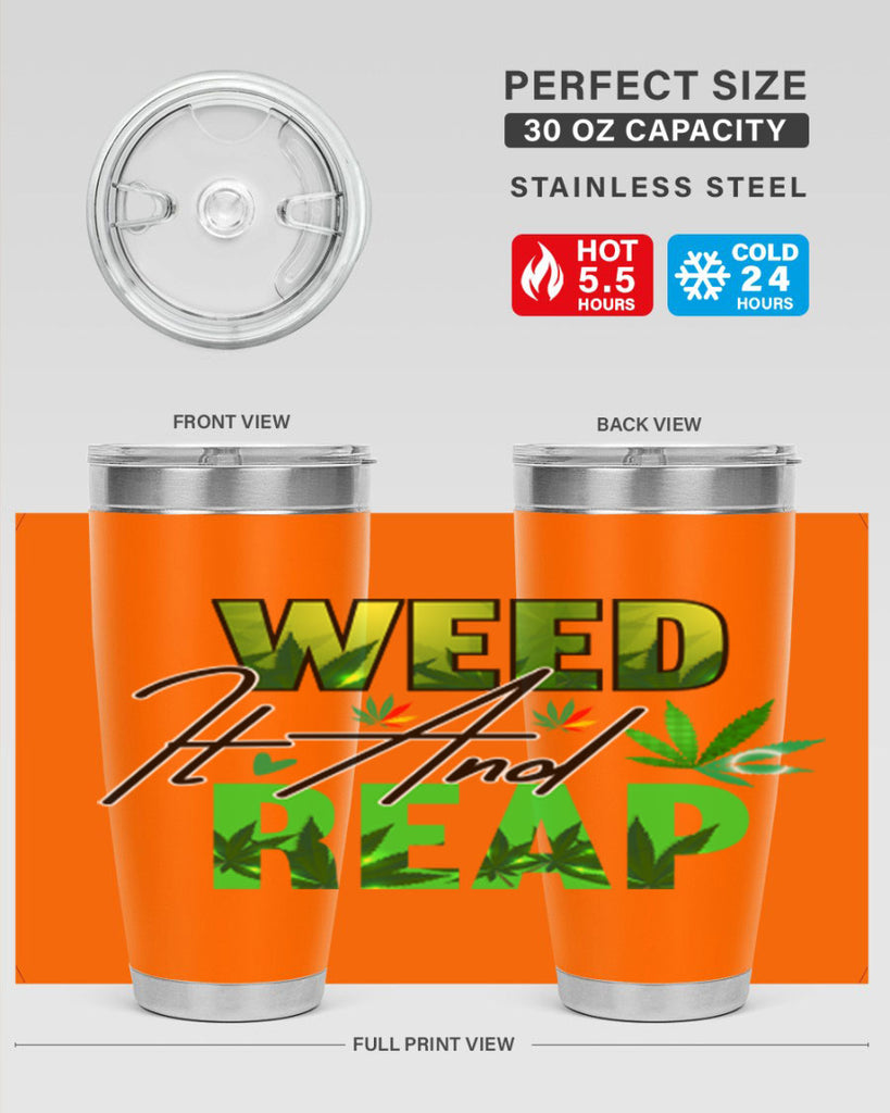 Weed It and Reap 287#- marijuana- Tumbler