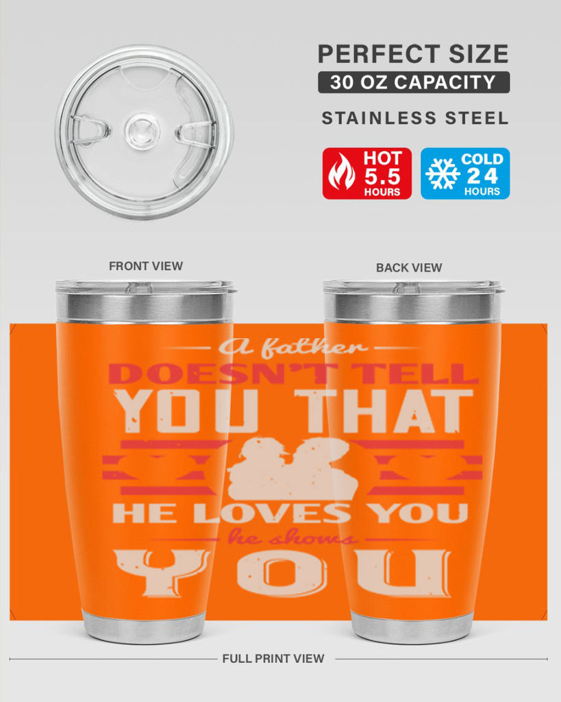 a father doesn’t tell you that 234#- fathers day- Tumbler