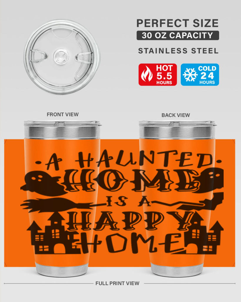 a haunted home is a happy home 97#- halloween- Tumbler