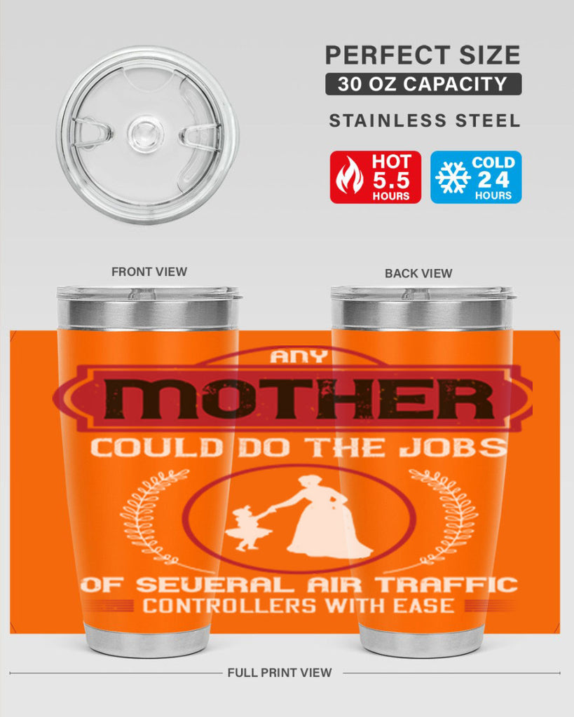 any mother could do 90#- mothers day- Tumbler