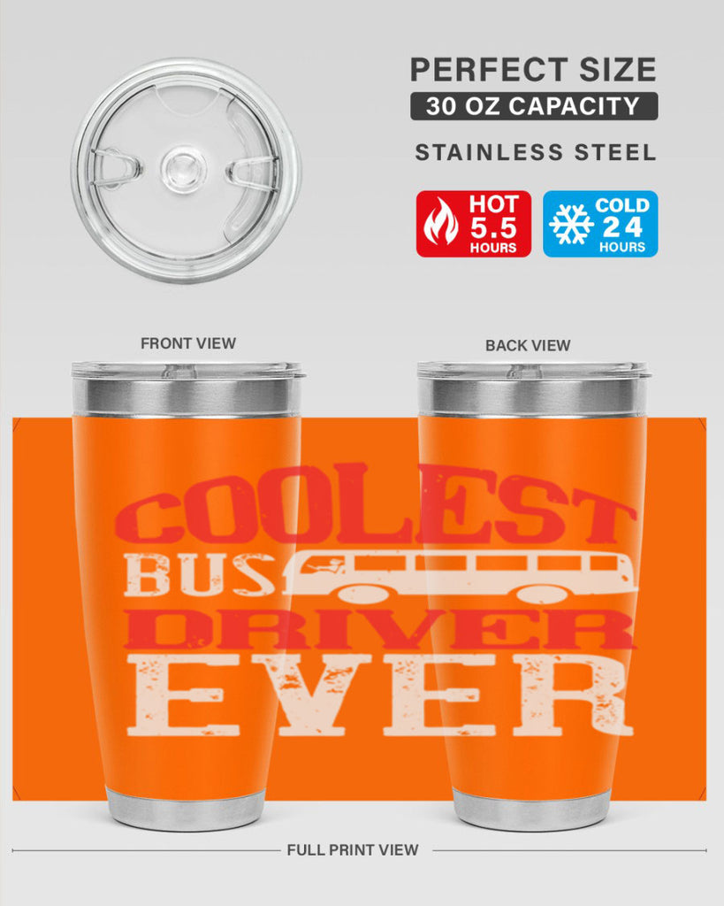 coolest bus driver ever Style 38#- bus driver- tumbler