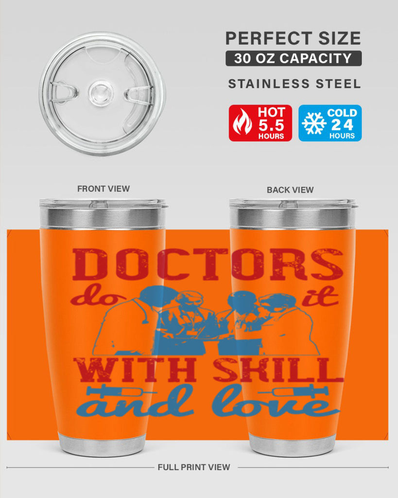 doctors do it with skill and love Style 2#- medical- tumbler