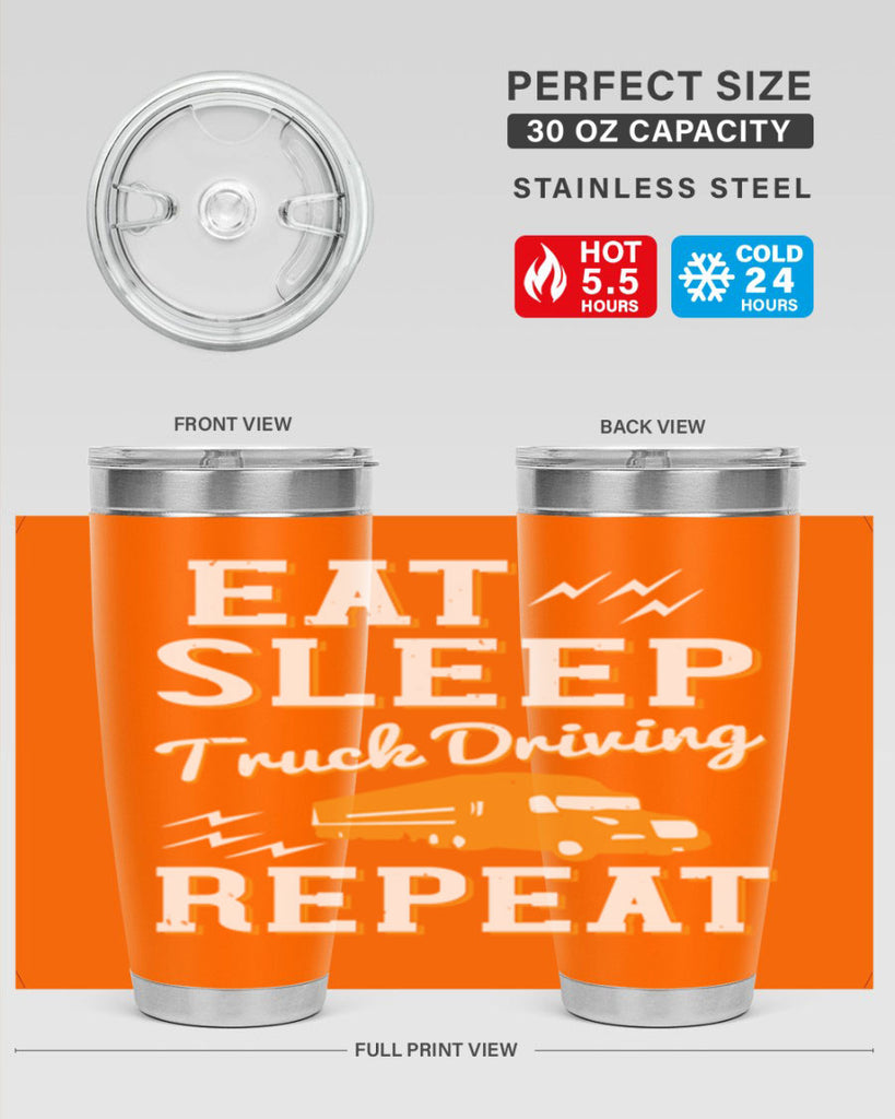 eat sleep truck driving repeat Style 3#- truck driver- tumbler