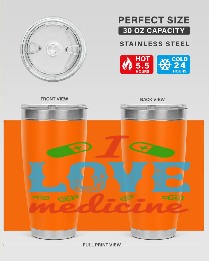 i love medicine Style 46#- medical- tumbler