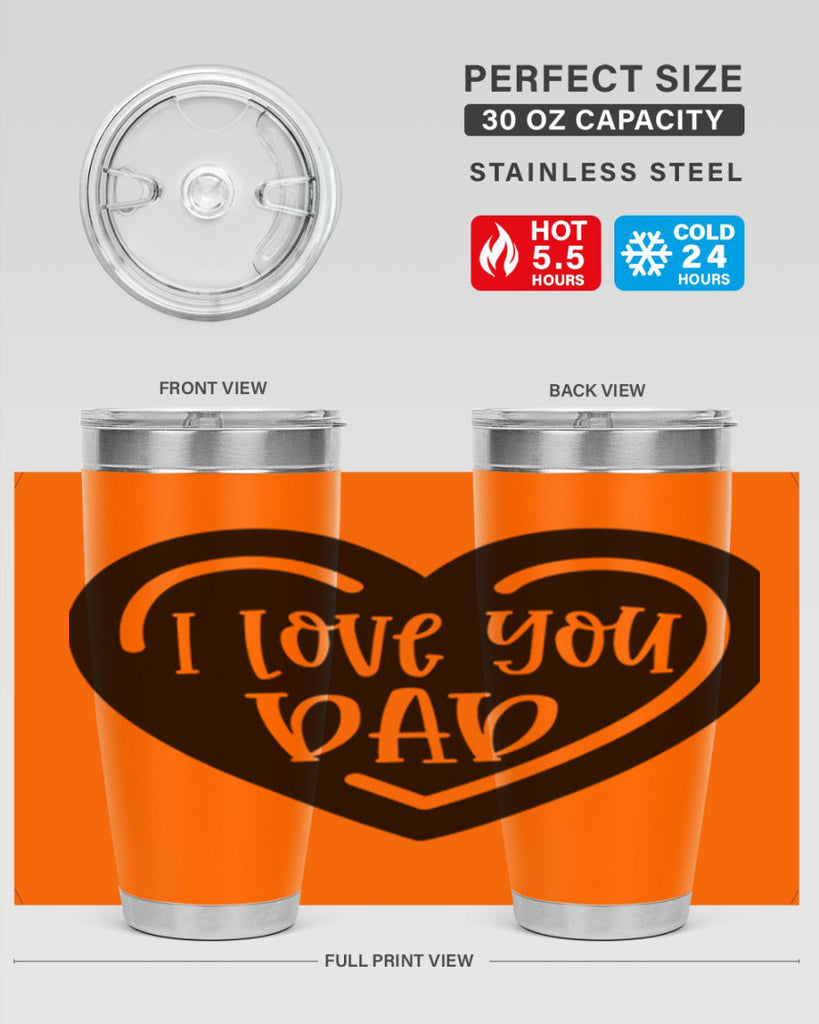 i love you dad 41#- fathers day- Tumbler