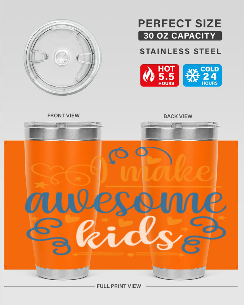 i make awesome kids 88#- fathers day- Tumbler