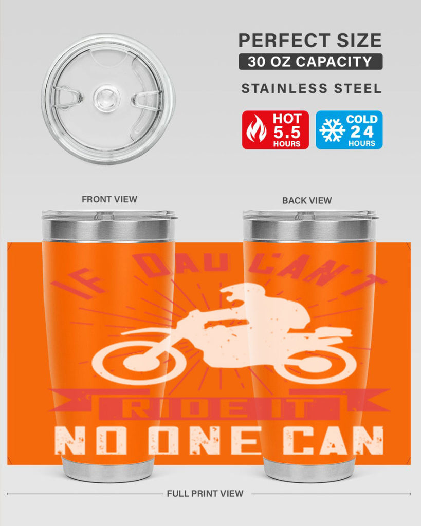 if dad cant ride it no one can 226#- fathers day- Tumbler