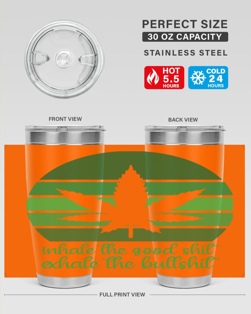 inhale the good stuff 151#- marijuana- Tumbler