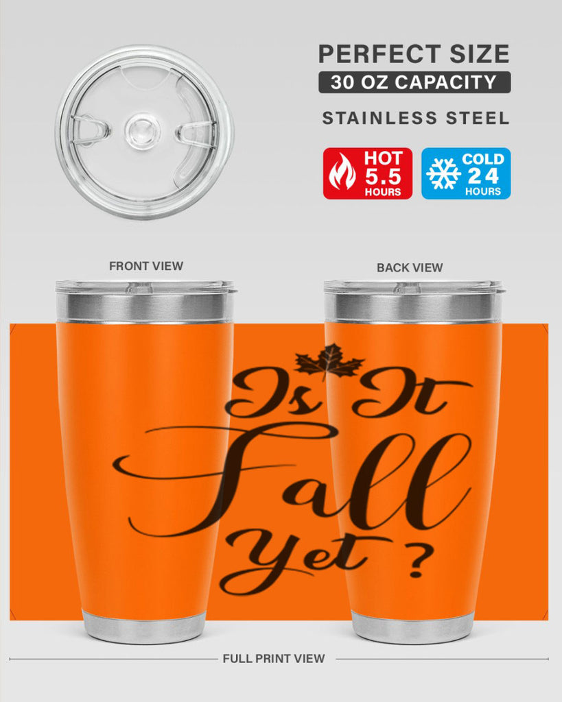 is it fall yet 355#- fall- Tumbler