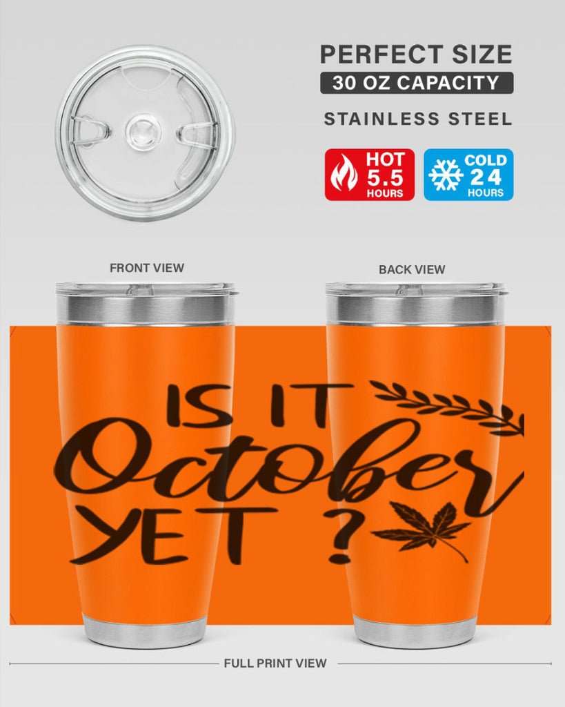 is it october yet 357#- fall- Tumbler