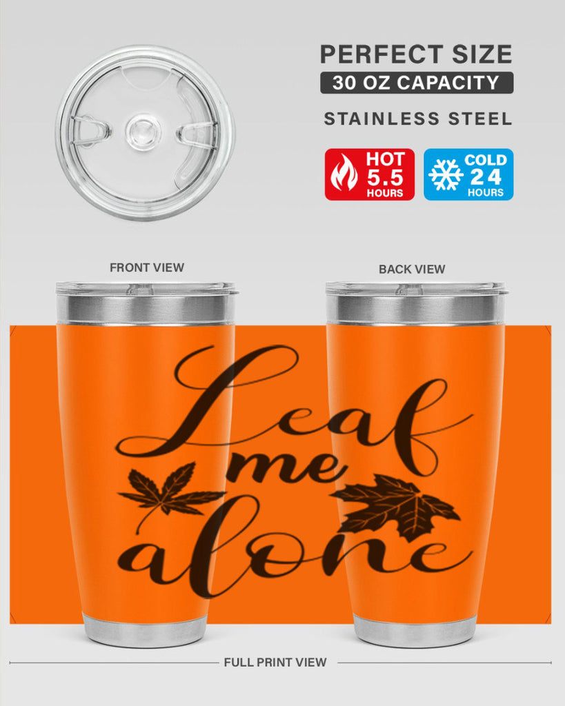 leaf me alone 387#- fall- Tumbler
