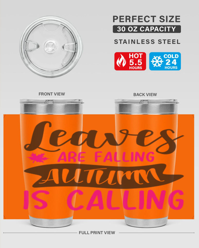 leaves are falling autumn is calling 389#- fall- Tumbler