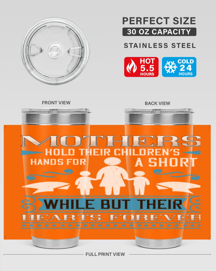 mothers hold their children’s 49#- mothers day- Tumbler