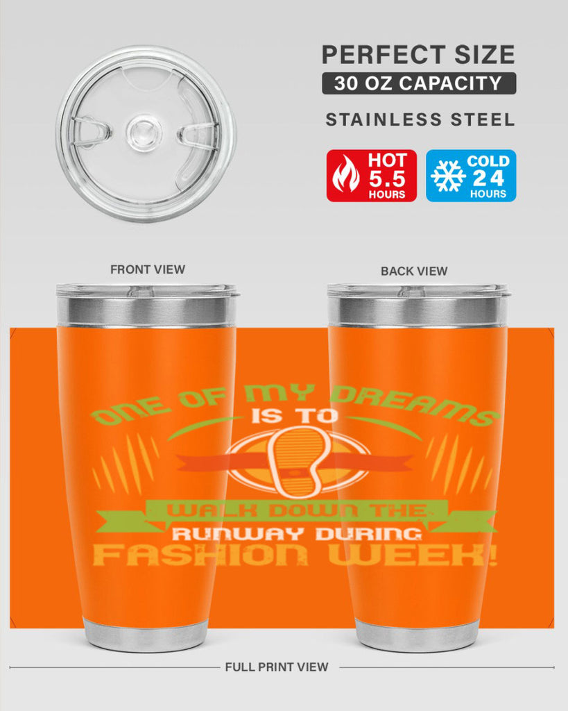 one of my dreams is to walk down the runway during fashion week 33#- walking- Tumbler