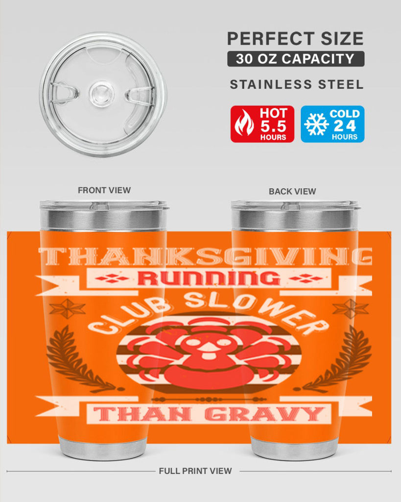 thanksgiving running club slowea than gravy 10#- thanksgiving- Tumbler