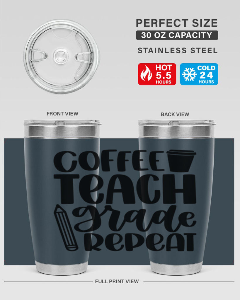 Coffee Teach Grade Repeat Style 83#- teacher- tumbler