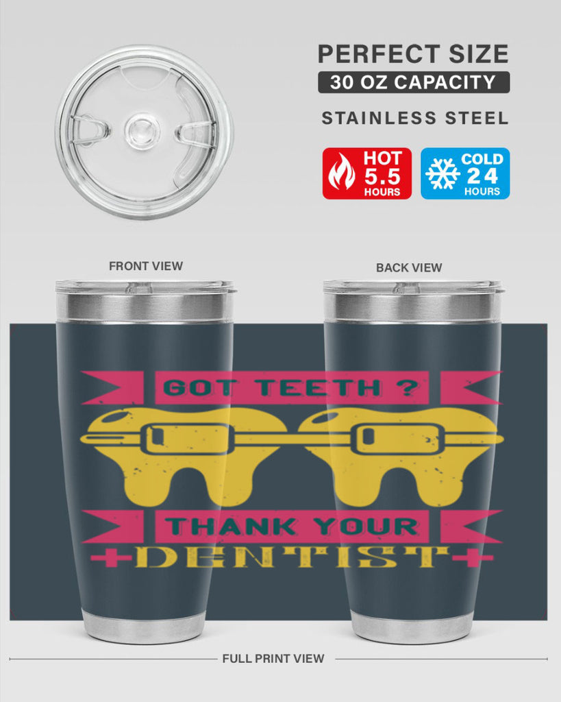 Got teeth thank your Style 40#- dentist- tumbler