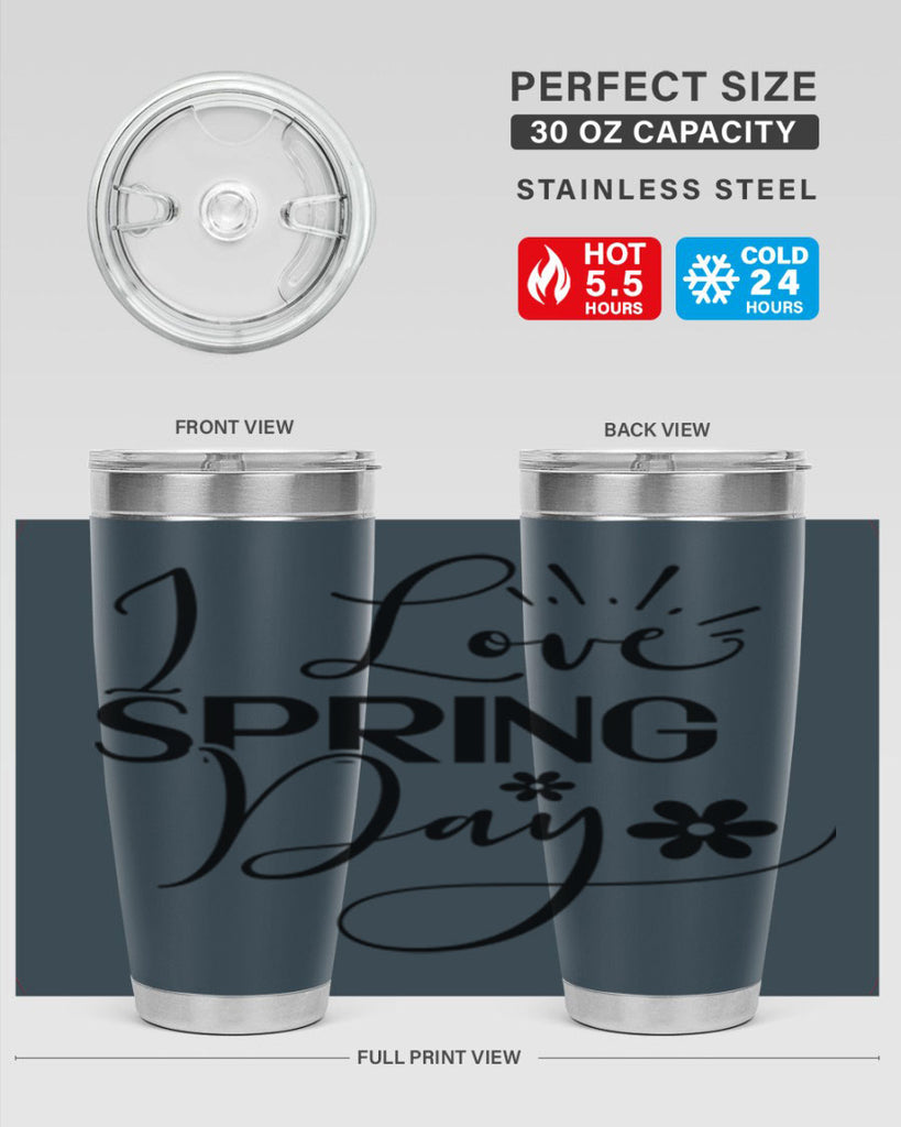 I Love Spring Day 265#- spring- Tumbler