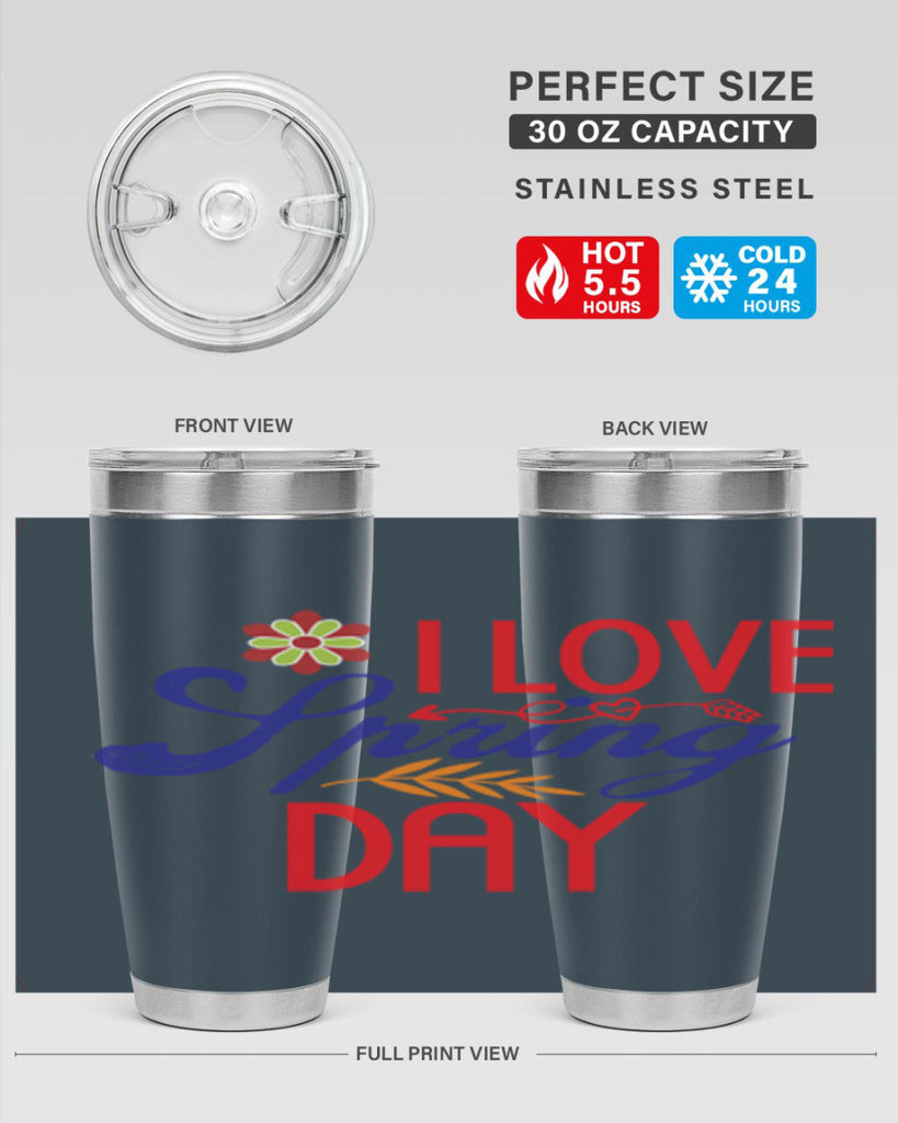 I Love Spring Day 266#- spring- Tumbler