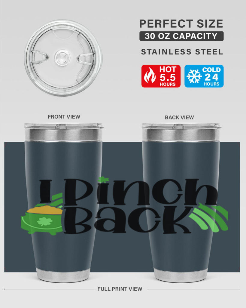 I Pinch Back Style 84#- St Patricks Day- Tumbler