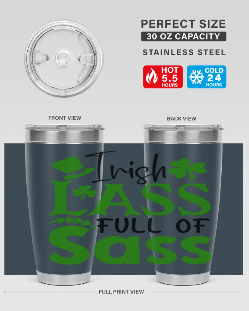 Irish Lass Full Of Sass Style 155#- St Patricks Day- Tumbler