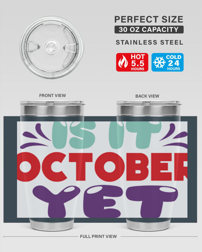 IsItOctoberYet 358#- fall- Tumbler