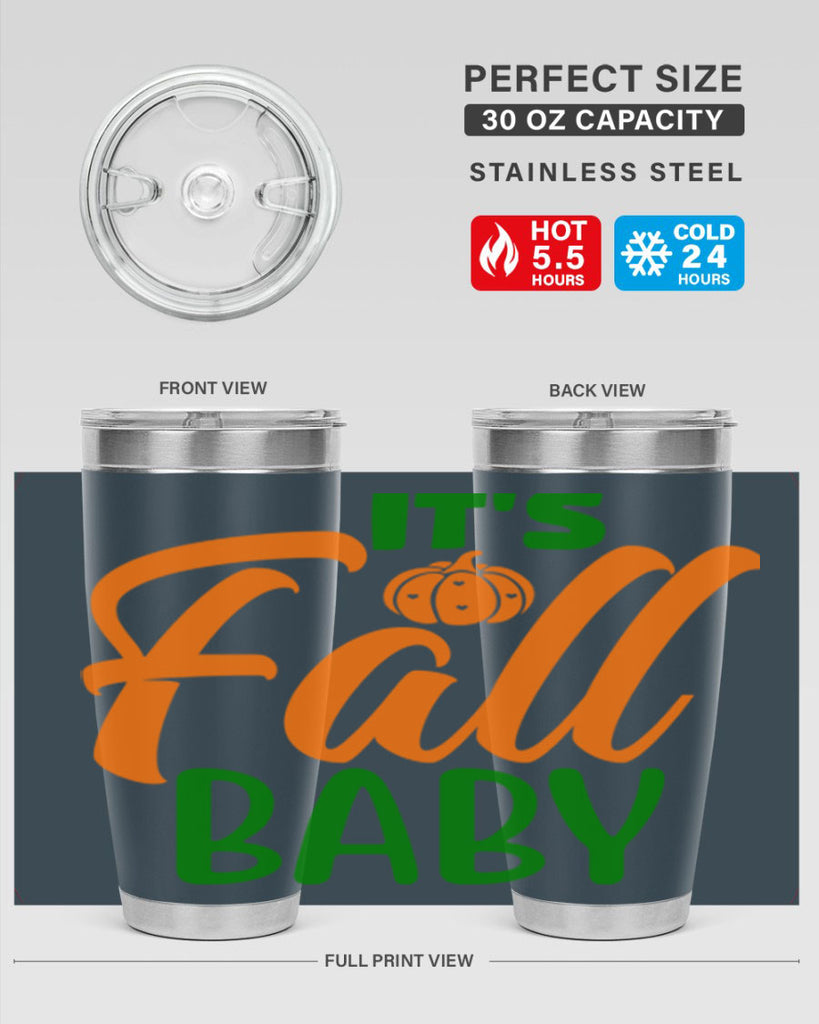 It s Fall Baby 359#- fall- Tumbler