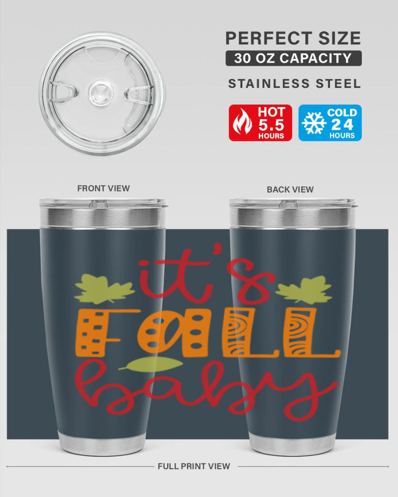 It s Fall Baby 360#- fall- Tumbler