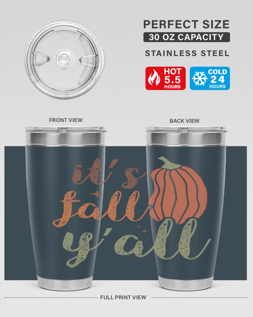 Its Fall Yall 376#- fall- Tumbler