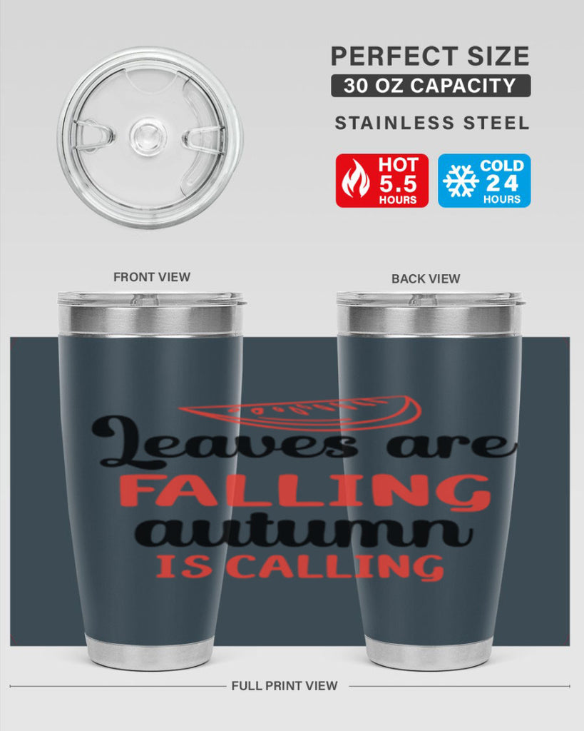 Leaves are falling autumn is calling 392#- fall- Tumbler