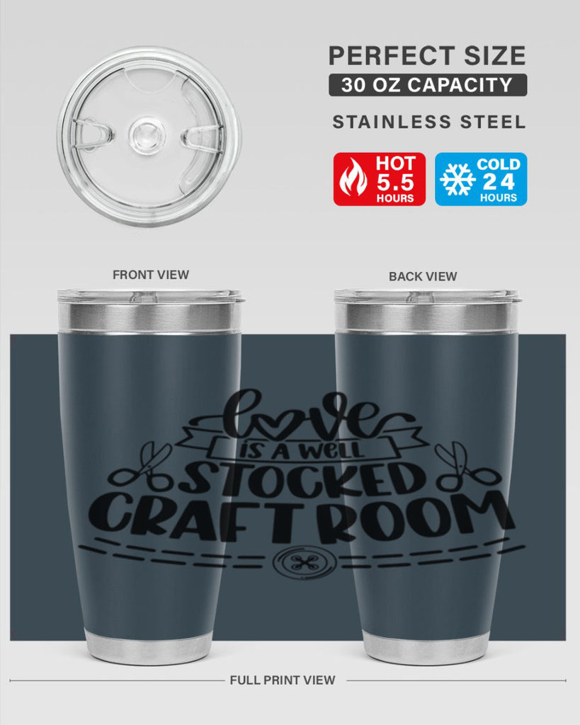 Love Is A Well Stocked 13#- crafting- Tumbler