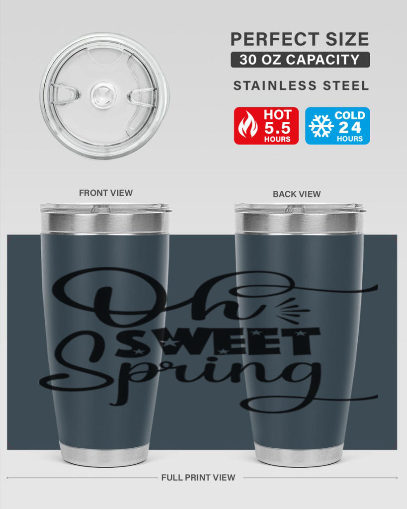 Oh Sweet Spring 369#- spring- Tumbler