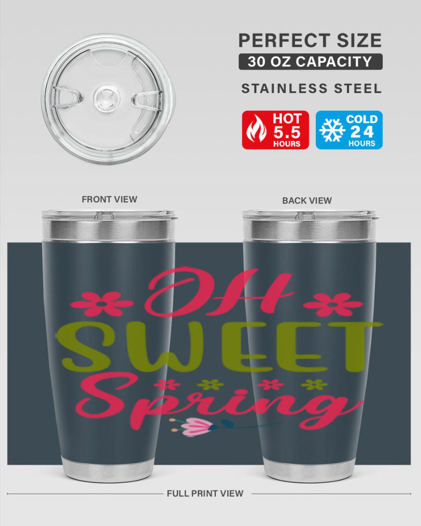 Oh Sweet Spring 370#- spring- Tumbler