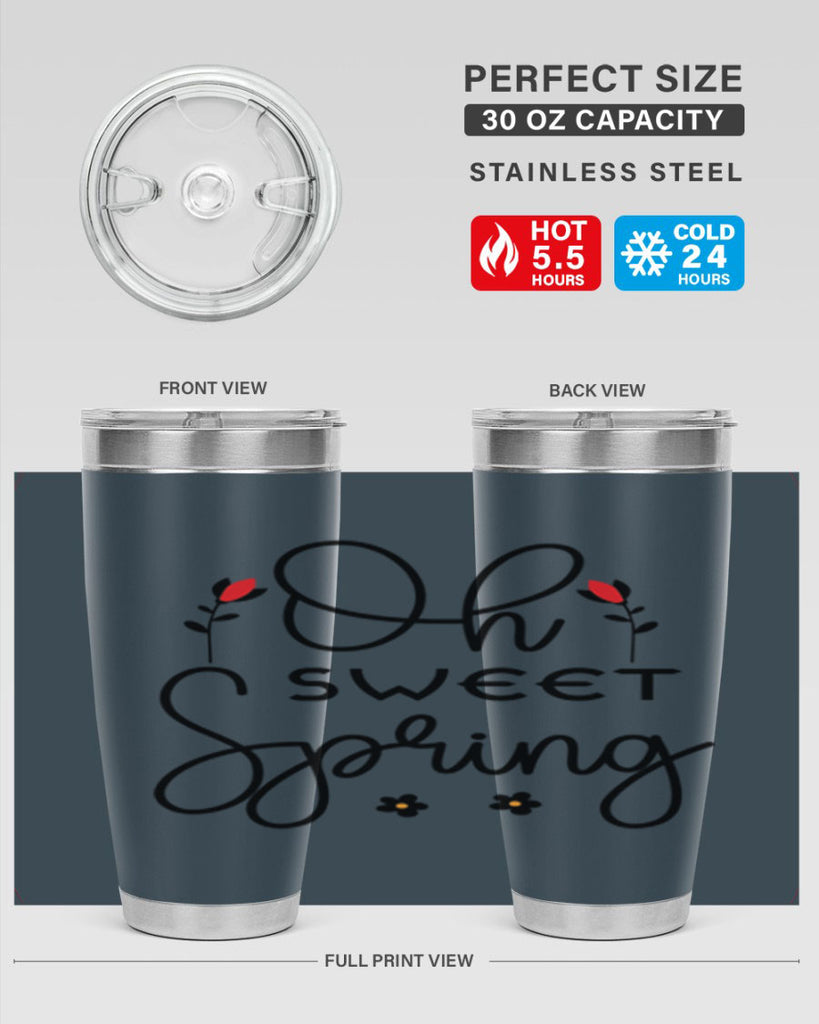 Oh sweet spring  386#- spring- Tumbler