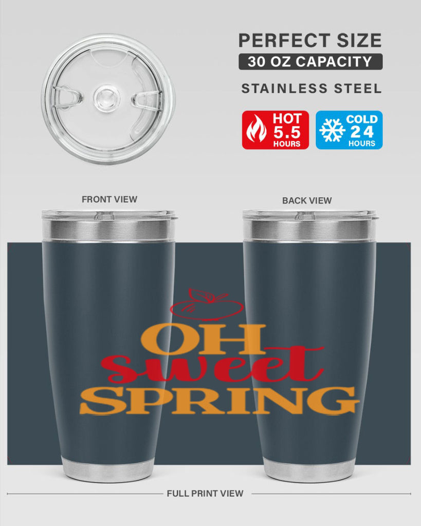 Oh sweet spring 378#- spring- Tumbler