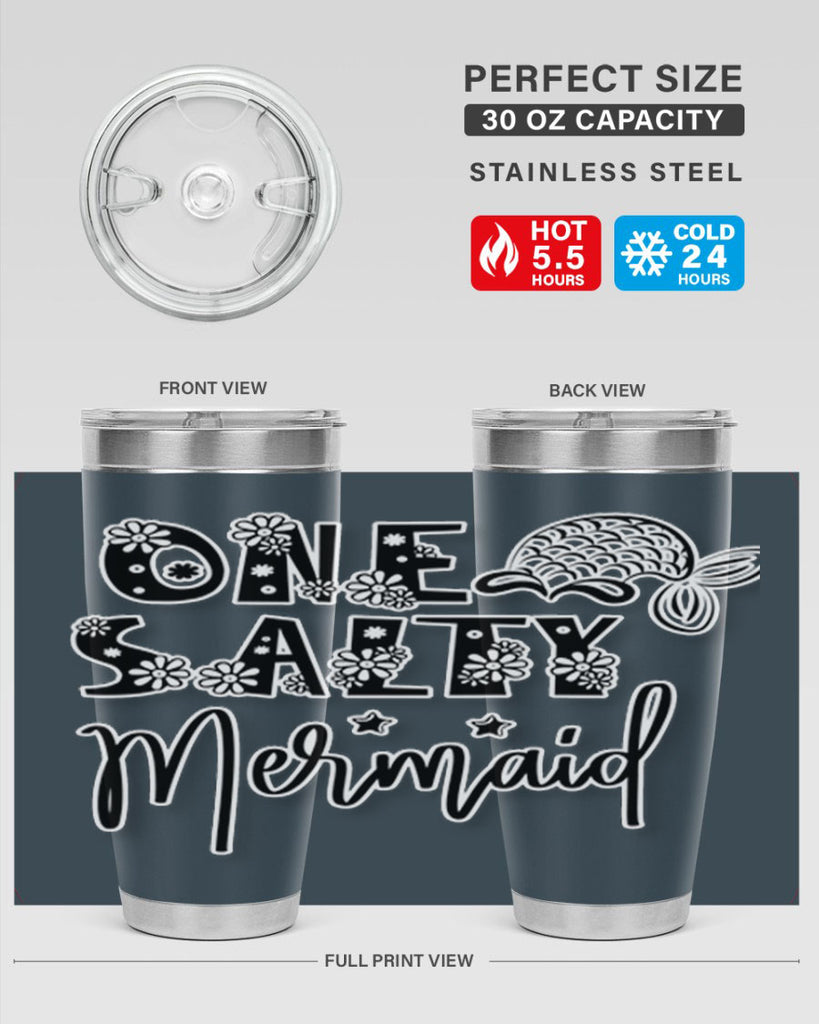 One Salty Mermaid 527#- mermaid- Tumbler