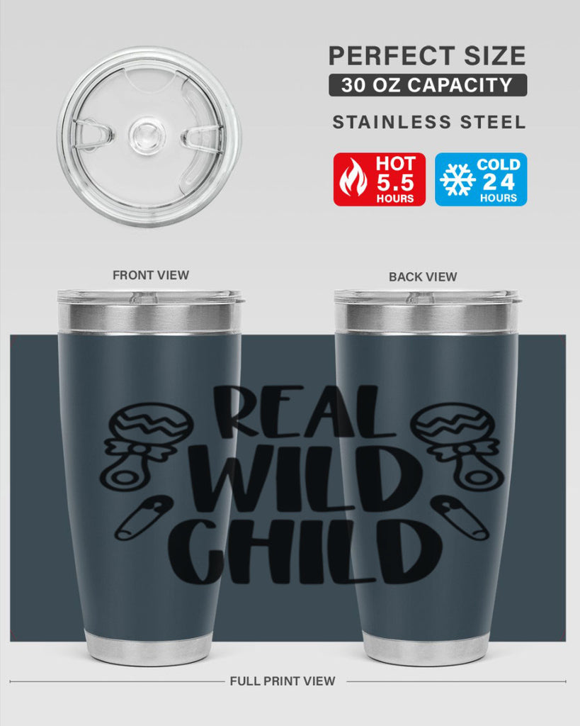 Real Wild Child Style 27#- baby- tumbler